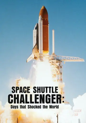 Plakat do filmu "Space Shuttle Challenger: Days that Shocked the World" #1211172