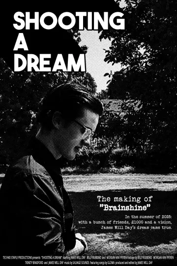 Shooting a Dream