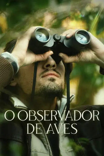 Plakat do filmu "O Observador de Aves" #570861