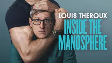 Zasłona do filmu "Louis Theroux: W głębi manosfery" #761488