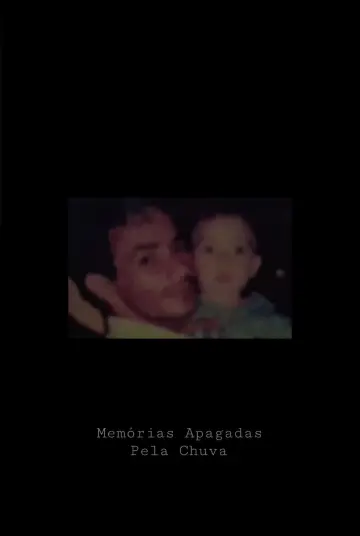 Plakat do filmu "Memórias Apagadas pela Chuva" #549836
