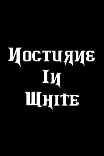 Plakat do filmu "Nocturne in White" #832676