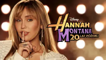 Hannah Montana: 20 lat później