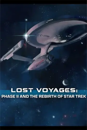 Lost Voyages: Phase II and the Rebirth of Star Trek plakat