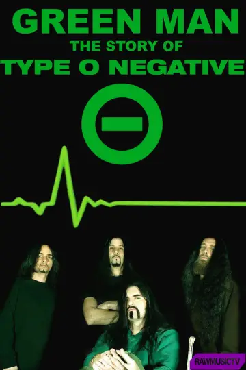 Plakat do filmu "Green Man - The Story of Type O Negative" #795177