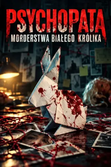 Psychopata: Morderstwa Białego Królika