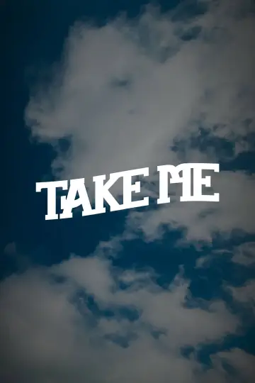 Plakat do filmu "Take Me" #776616