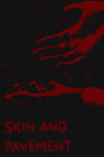 Skin and Pavement