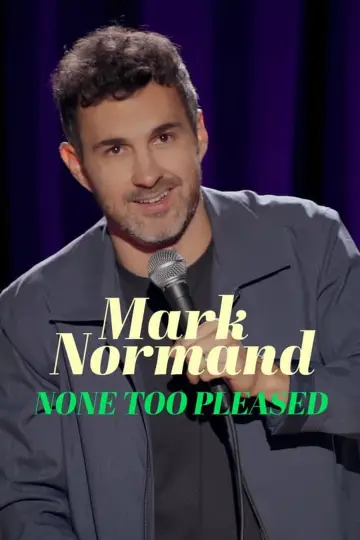 Plakat do filmu "Mark Normand: None Too Pleased" #772612
