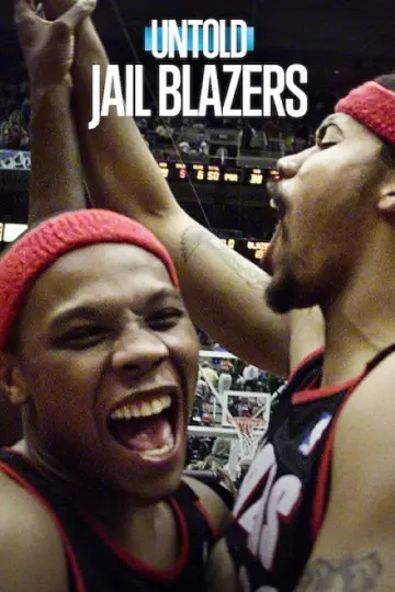 Plakat do filmu "Untold: Jail Blazers" #837736