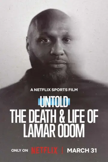Plakat do filmu "Untold: The Death & Life of Lamar Odom" #771008
