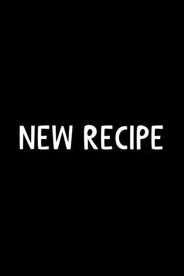 New Recipe