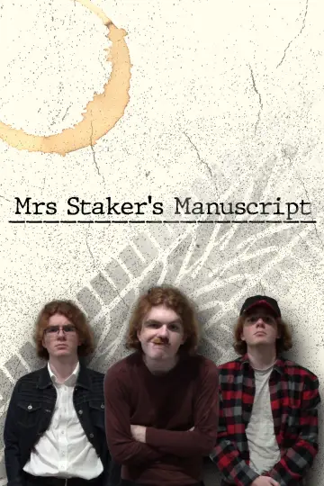 Mrs Staker's Manuscript