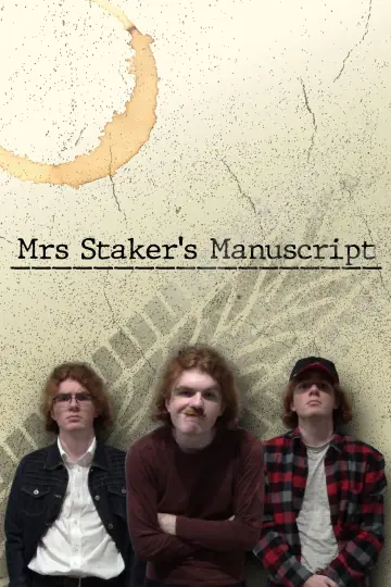 Mrs Staker's Manuscript