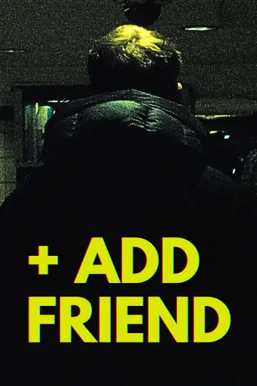 + Add Friend plakat