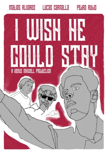 I Wish He Could Stay