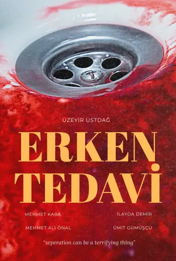 Plakat do filmu "ERKEN TEDAVİ" #967738