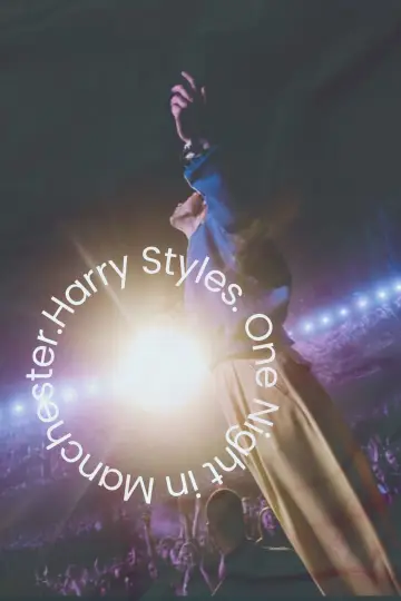 Plakat do filmu "Harry Styles. One Night in Manchester." #768516