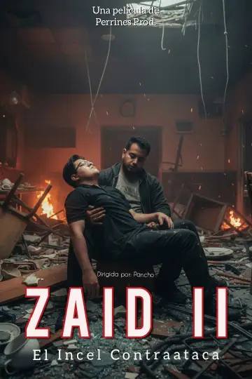 Plakat do filmu "Zaid 2: El Incel Contraataca" #782071