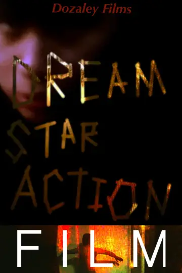 Plakat do filmu "Dream Star Action Film" #795197