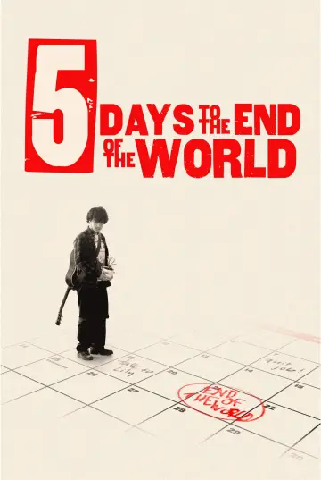 Plakat do filmu "5 Days to The End of The World" #845719