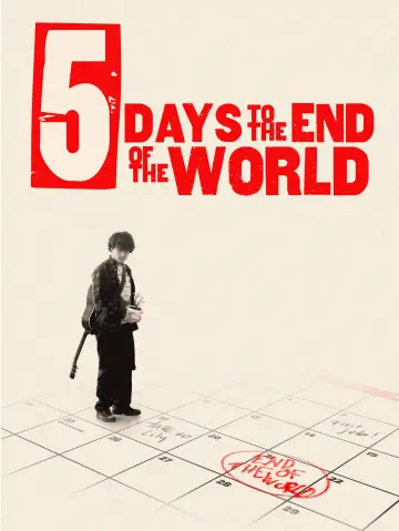 Plakat do filmu "5 Days to The End of The World" #845721