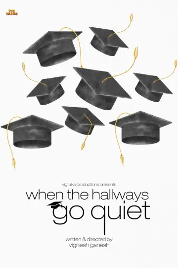 Plakat do filmu "When the Hallways Go Quiet" #825411