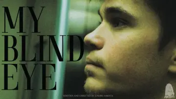 Zasłona do filmu "My Blind Eye" #781592