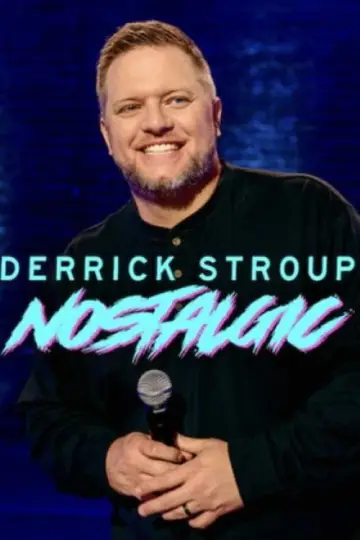 Plakat do filmu "Derrick Stroup: Nostalgic" #775050