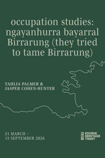 occupation studies: ngayanhurra bayarral Birrarung