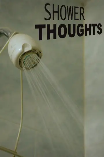 Plakat do filmu "Shower Thoughts" #823394