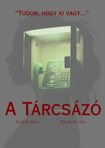 Plakat do filmu "A Tárcsázó" #913922