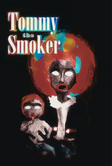 Plakat do filmu "Tommy The Smoker" #774197