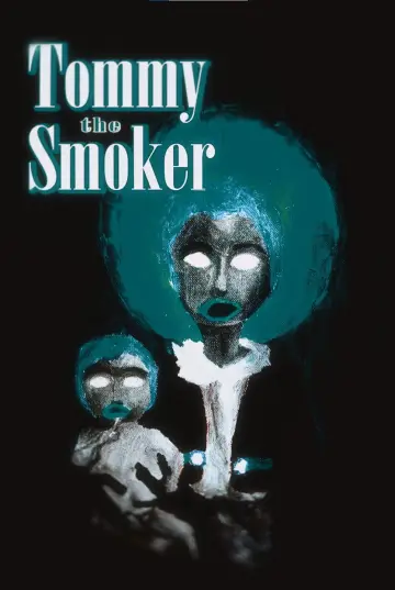 Plakat do filmu "Tommy The Smoker" #774200