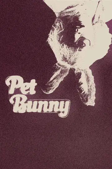 Plakat do filmu "Pet Bunny" #776160