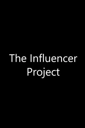 Plakat do filmu "The Influencer Project" #1283676