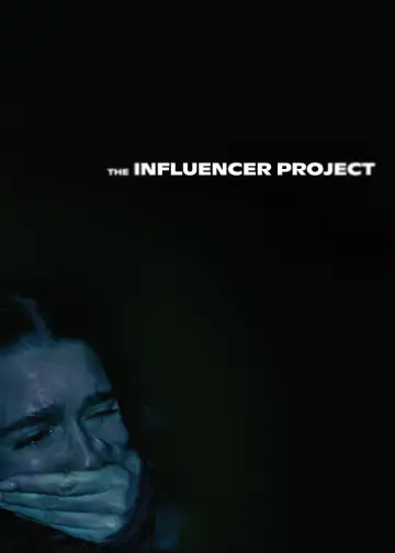 Plakat do filmu "The Influencer Project" #1828720