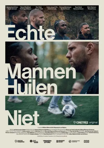 Echte Mannen Huilen Niet