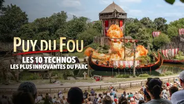 Zasłona do filmu "Puy du Fou : les 10 technos les plus innovantes du parc" #781157
