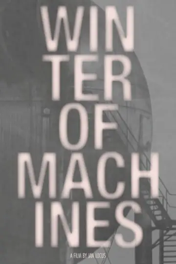 Winter of Machines