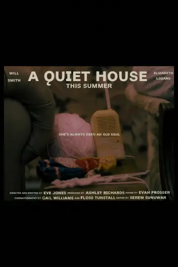 A Quiet House