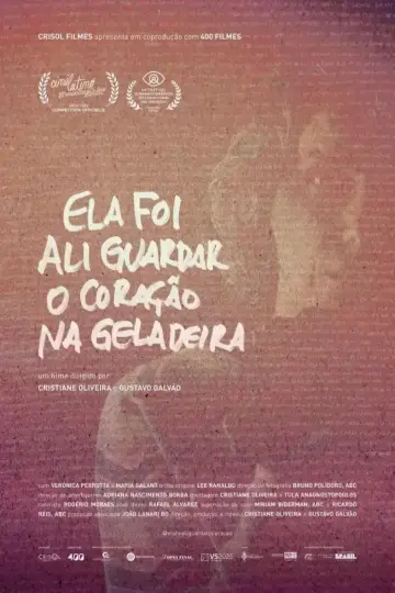 Ela foi ali guardar o coração na geladeira
