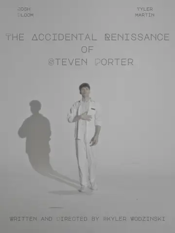 Plakat do filmu "The Accidental Renaissance of Steven Porter" #823736