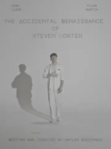 The Accidental Renaissance of Steven Porter plakat