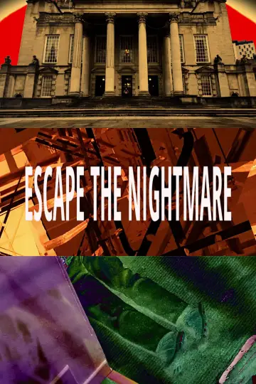 ESCAPE THE NIGHTMARE