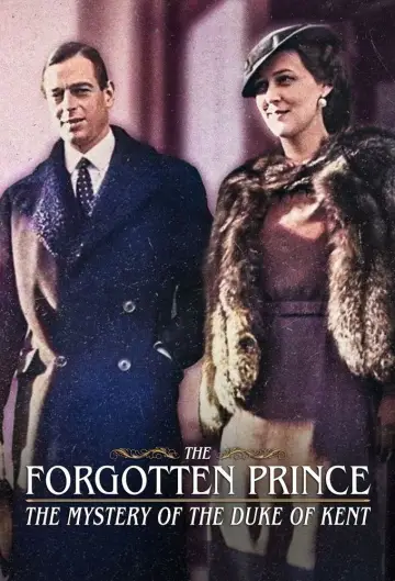 Plakat do filmu "The Forgotten Prince: The Mystery Of The Duke Of Kent" #786851