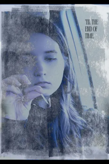'til the end of time. plakat