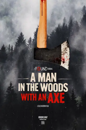 A Man in the Woods with an Axe plakat