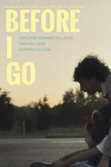 Before I Go