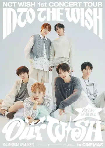 Plakat do filmu "2026 NCT WISH 1st CONCERT TOUR ‘INTO THE WISH : Our WISH’ ENCORE IN SEOUL in CINEMAS" #799021
